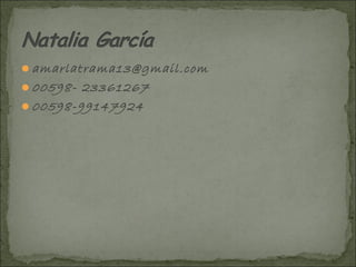 ?amarlatrama13@gmail.com
?00598-

23361267
?00598-99147924

 