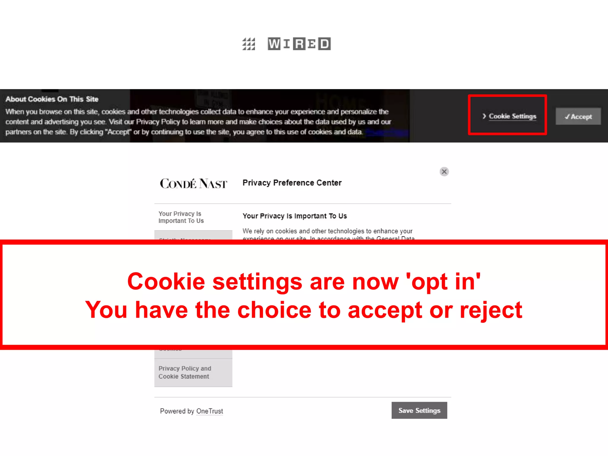 Cookie settings are now 'opt in'
You have the choice to accept or reject
 
