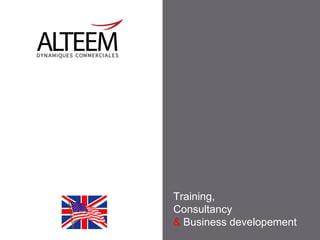 Training,
Consultancy
& Business developement
 