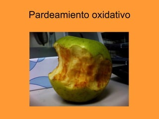 Pardeamiento oxidativo 