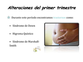 Alteraciones durante el embarazo | PPTX