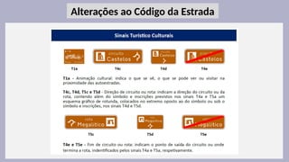 12
Alterações ao Código da Estrada
 