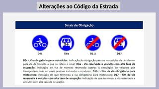 3
Alterações ao Código da Estrada
 