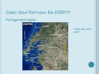 Alterações observadas no clima da Terra(cont.)Algumas áreas na Ásia e em África experimentaram secas mais frequentes e intensas durante os meses de verão.