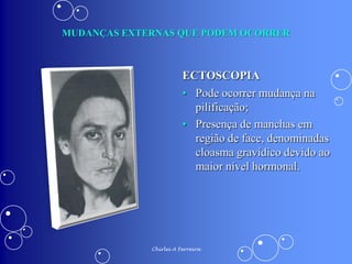 ALTERAÇÕES FISIOLÓGICAS DA GRAVIDEZ