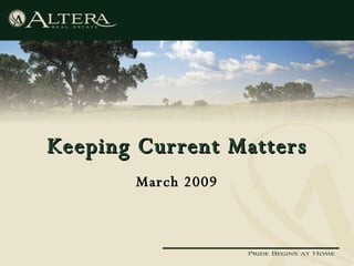 Keeping Current Matters March 2009 