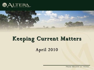 Keeping Current Matters April 2010 