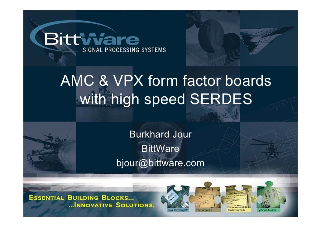 amc vpx form factor boards with high speed serdes embedded world 2 amc form 140