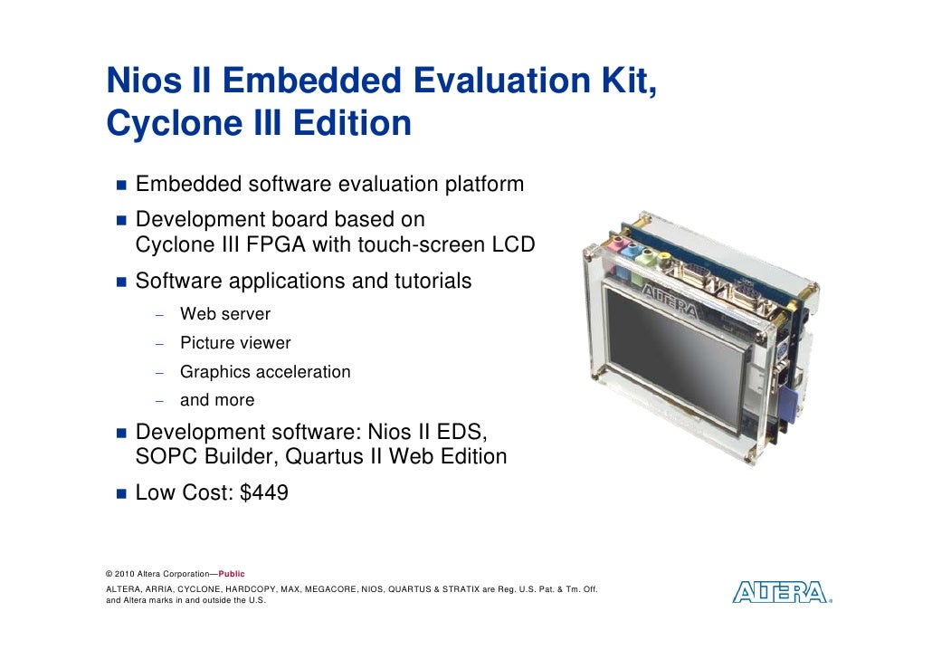 Nios II Embedded Processor: Embedded World 2010Nios II Embedded Processor: Embedded World 2010