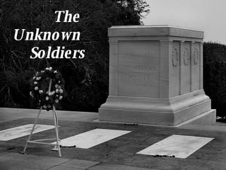 The  Unknown  Soldiers 