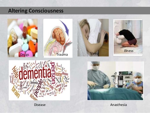 altered consciousness