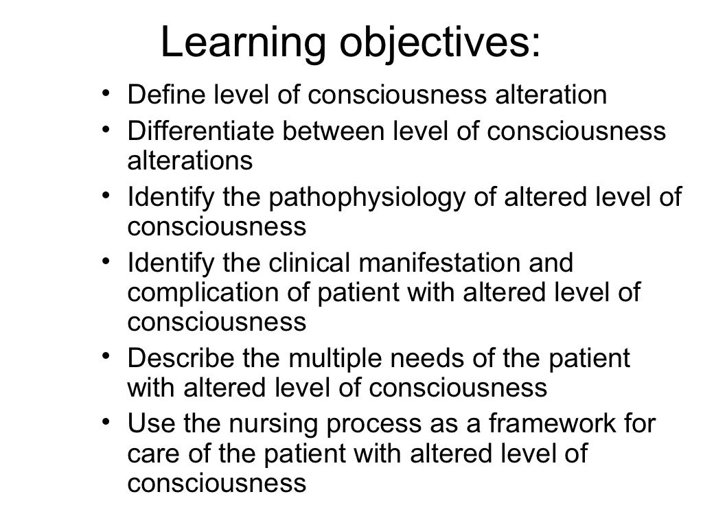 Altered level of consciousness