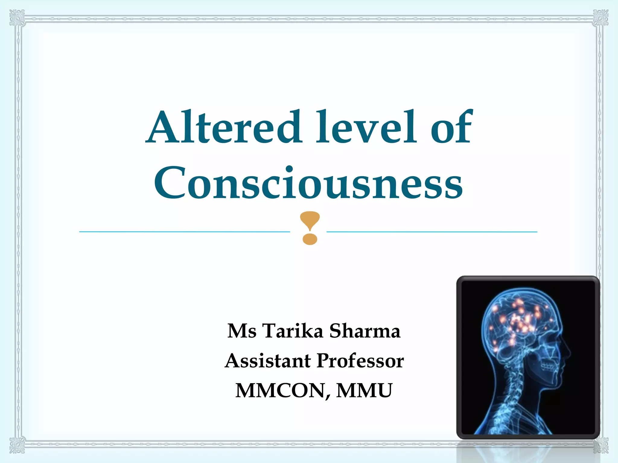 Altered Level of Consciousness | PPT
