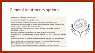 General treatments options
 