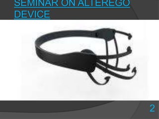 Alterego Technology AlterEgo Device PPT | PPTX