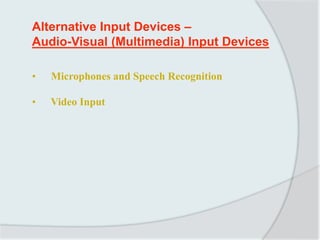 Alternate methods of input | PPT