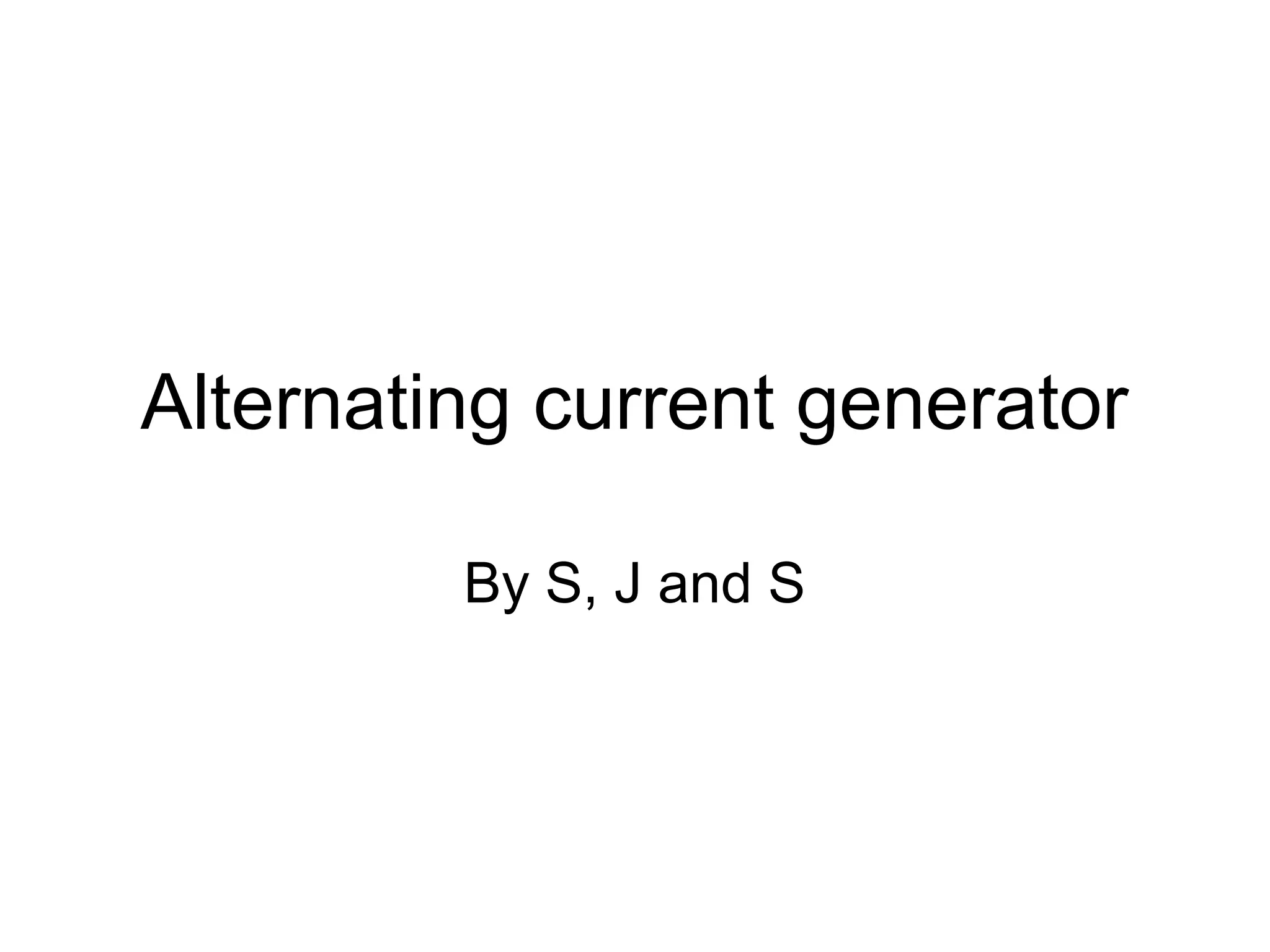 Alternating current generator | PPT