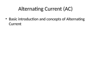 Comprehensive Overview of Alternating Current (AC) Principles and ...