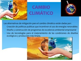 Alternativas de mitigacion y adaptacion cambio climatico | PPTX