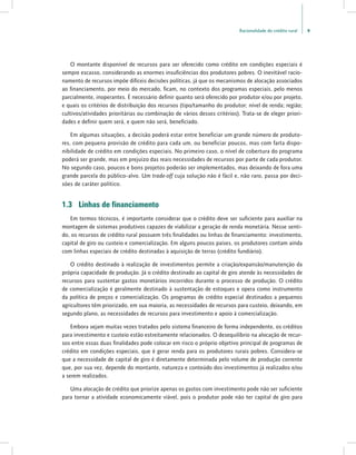 Alternativas de financiamento agropecuário: experiências no Brasil e na América Latina14
banco é “legal” ou não, o técnico...