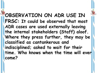 ALTERNATIVE-DISPUTE-REmSOLUTION-ADR1.ppt