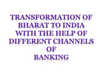 Alternative channels of banking | PPTX