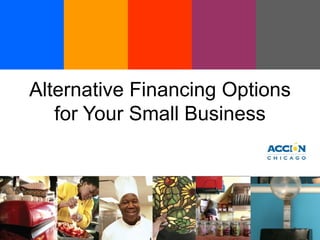 Alternative Financing Options for Your Small Business 