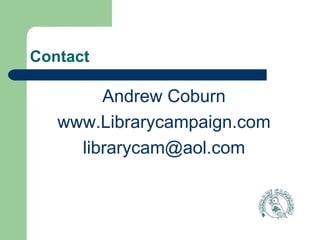 Alternative governance library campaign