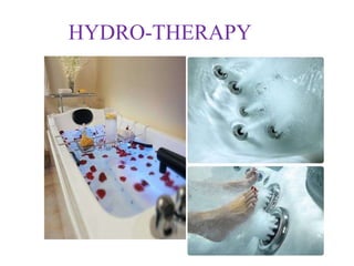 HYDRO-THERAPY
 