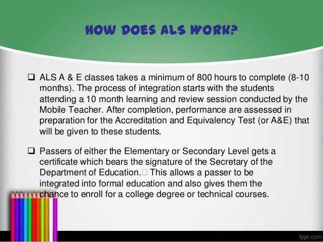 Alternative learning system (ALS)