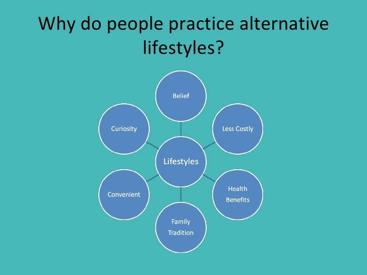 Alternative lifesyles