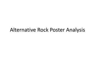 Alternative Rock Poster Analysis
 