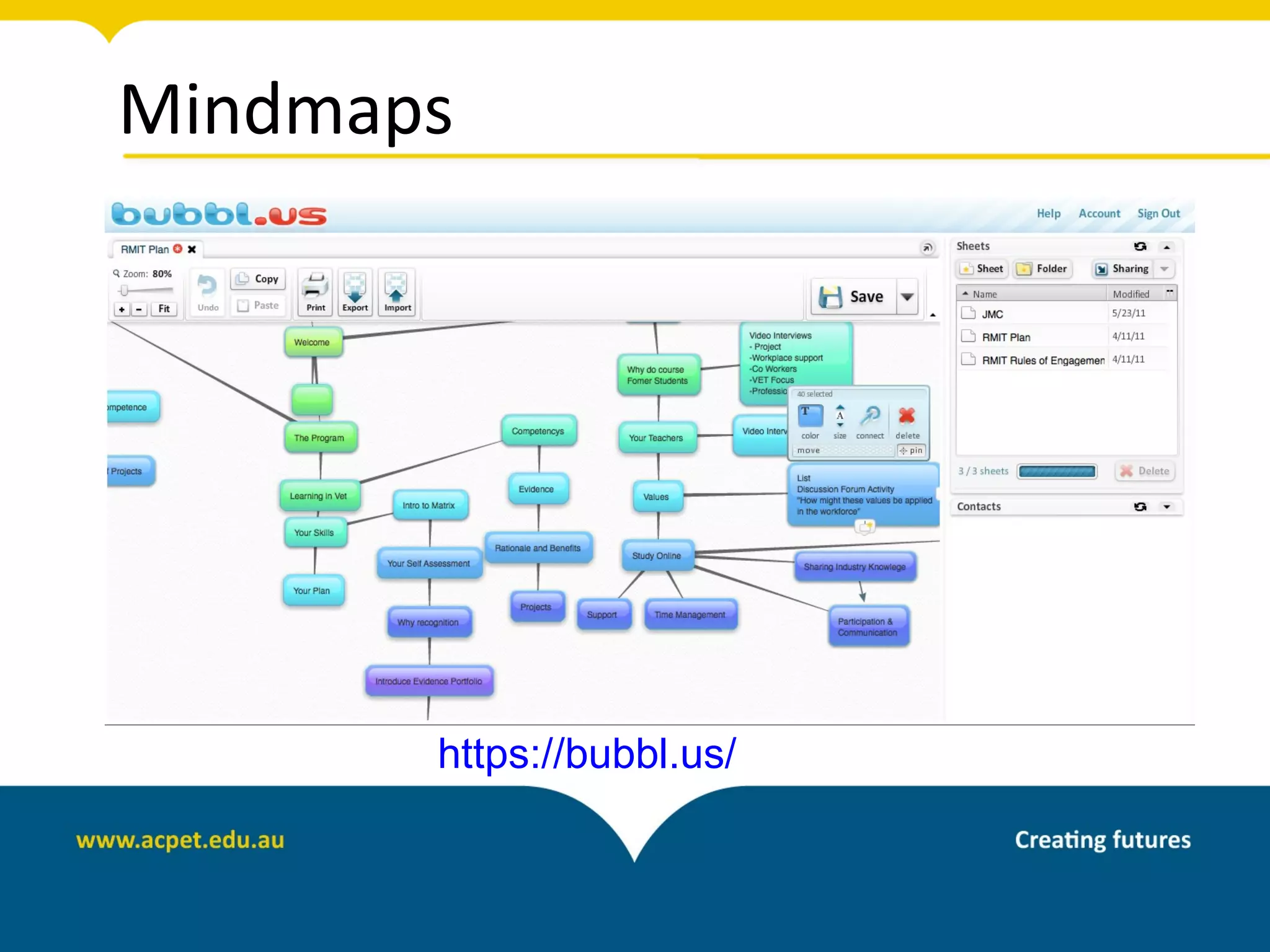 Mindmaps




       https://bubbl.us/
 