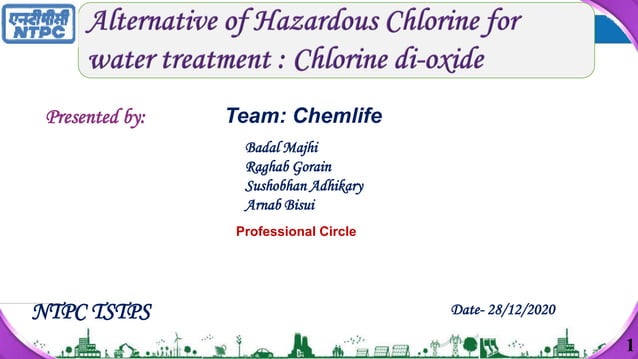 Alternatives of chlorine, chlorine di-oxide(ClO2) for water treatment | PPT