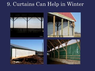 9. Curtains Can Help in Winter
 
