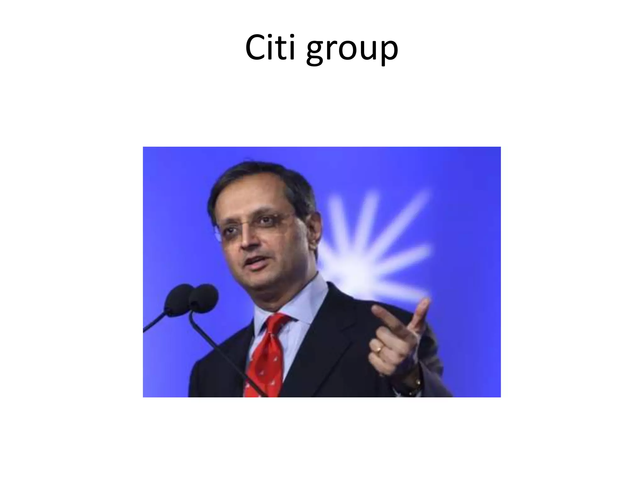 Citi group
 