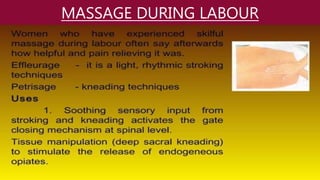 MASSAGE DURING LABOUR
 