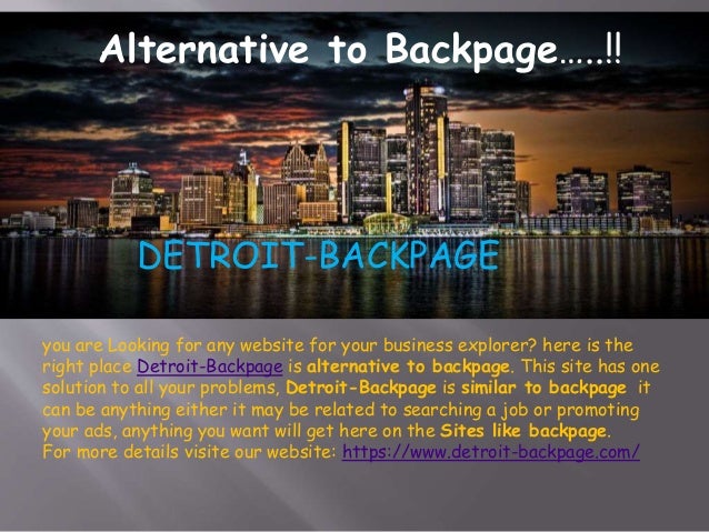 Detroit Backpage Site Similar To Backpage Alternative To Backpage Sites Like Backpage Detroit Backpage Site Similar To Backpage Alternative To Backpage Sites Like Backpage