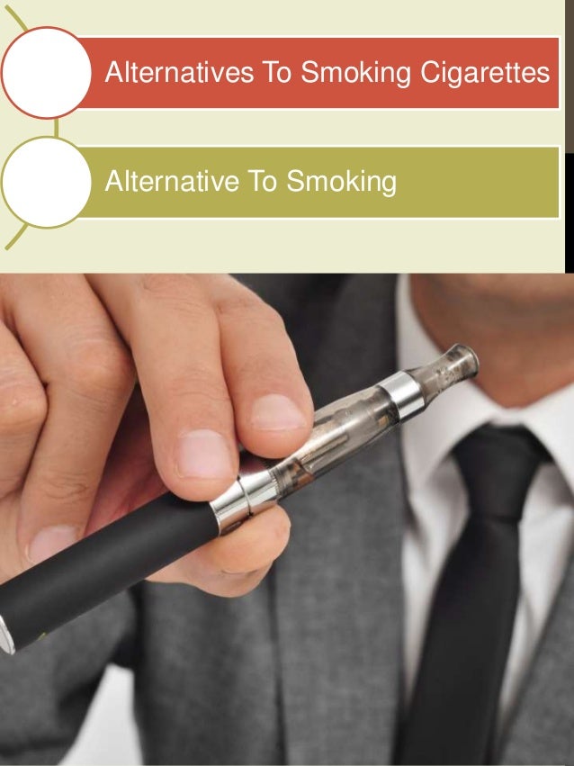 Alternative to smoking