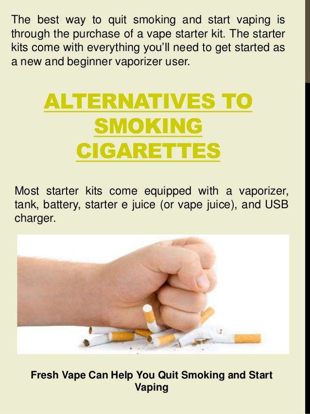 Alternative to smoking