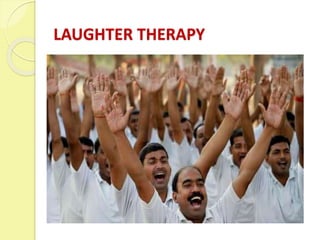 LAUGHTER THERAPY
 