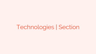 Technologies | Section
 