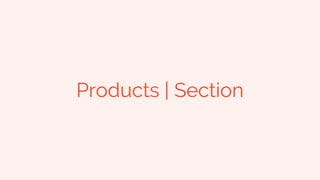 Products | Section
 