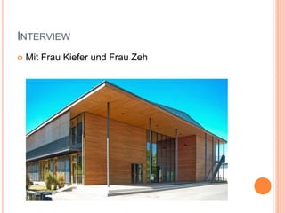 INTERVIEW
 Mit Frau Kiefer und Frau Zeh
 