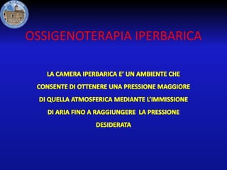 OSSIGENOTERAPIA IPERBARICA

 