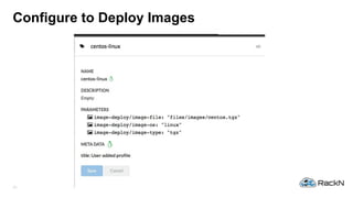 20
Configure to Deploy Images
 