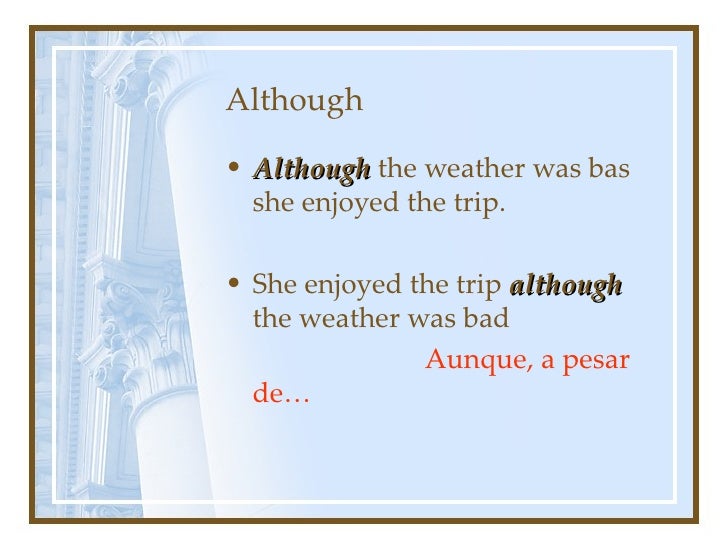 Although However Despite