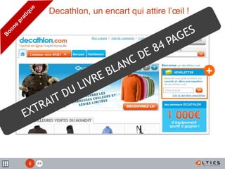 84
+
Decathlon, un encart qui attire l’œil !
6
 