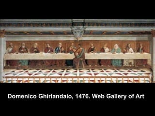 Domenico Ghirlandaio, 1476. Web Gallery of Art

 