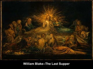 William Blake--The Last Supper

 
